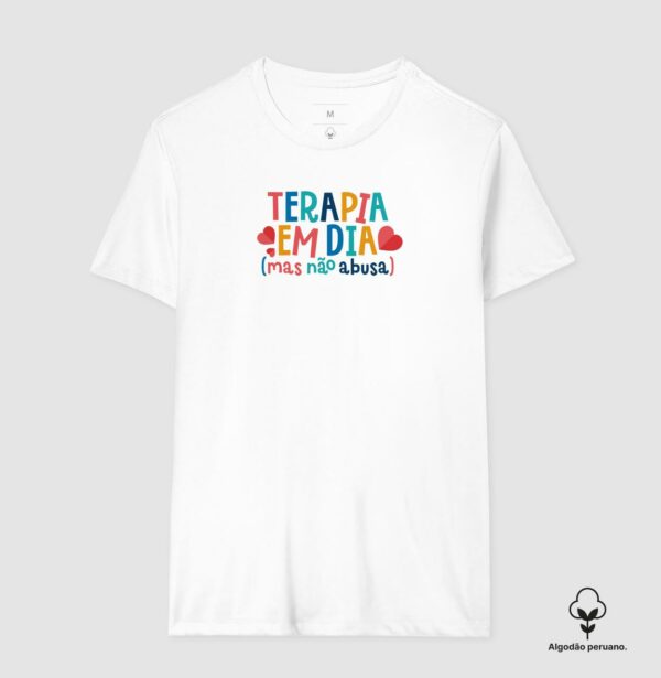 Camiseta Branca - Frase