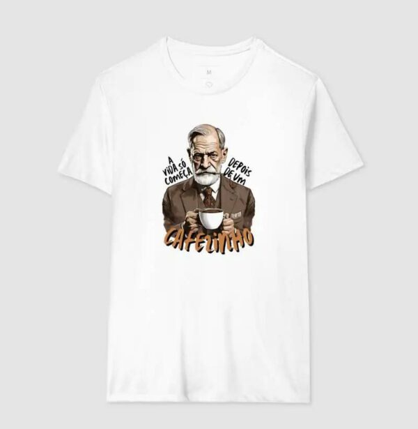 Camiseta Branca - Estampa Motivacional Cafézinho
